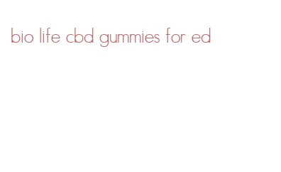 bio life cbd gummies for ed