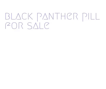 black panther pill for sale