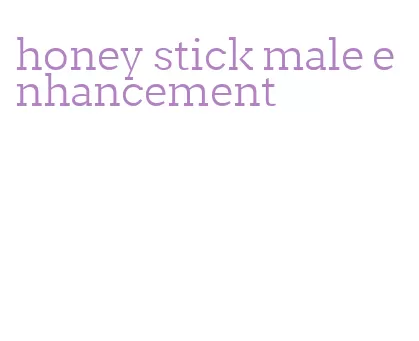 honey stick male enhancement