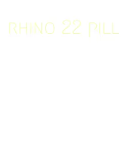 rhino 22 pill