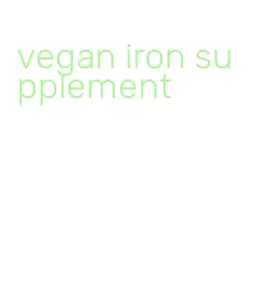 vegan iron supplement
