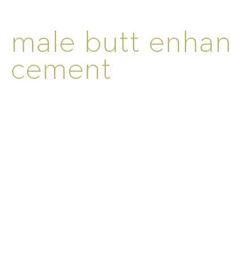 male butt enhancement