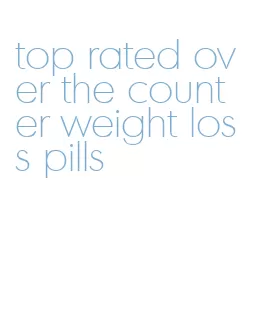top rated over the counter weight loss pills
