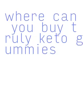 where can you buy truly keto gummies