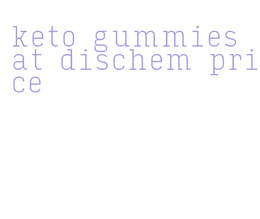 keto gummies at dischem price