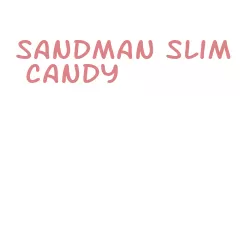 sandman slim candy