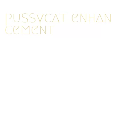 pussycat enhancement