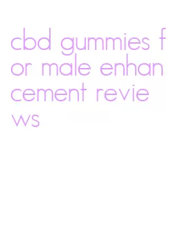 cbd gummies for male enhancement reviews