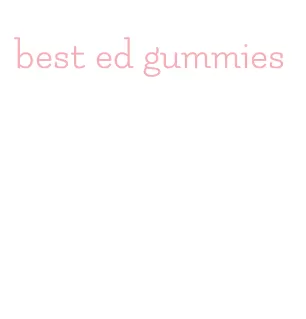 best ed gummies