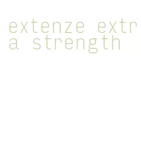 extenze extra strength