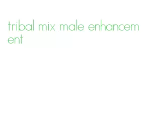 tribal mix male enhancement