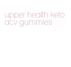 upper health keto acv gummies