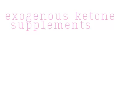 exogenous ketone supplements