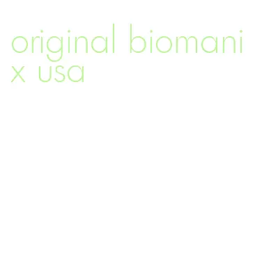 original biomanix usa