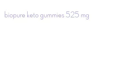 biopure keto gummies 525 mg