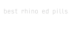 best rhino ed pills