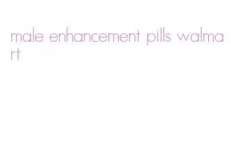 male enhancement pills walmart