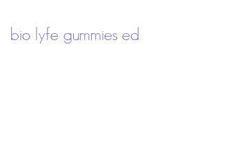 bio lyfe gummies ed