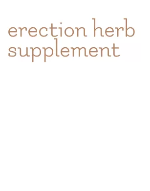 erection herb supplement