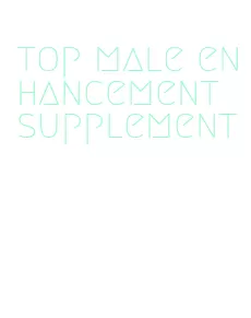 top male enhancement supplement