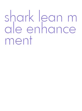 shark lean male enhancement