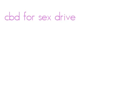 cbd for sex drive