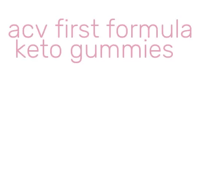 acv first formula keto gummies