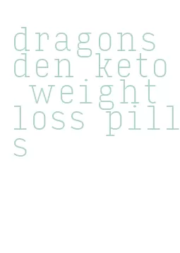 dragons den keto weight loss pills