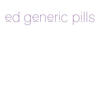 ed generic pills