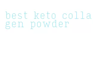 best keto collagen powder