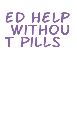 ed help without pills