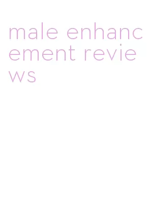 male enhancement reviews