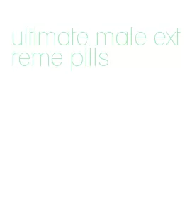 ultimate male extreme pills