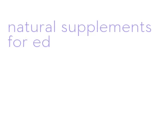 natural supplements for ed
