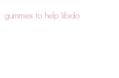 gummies to help libido