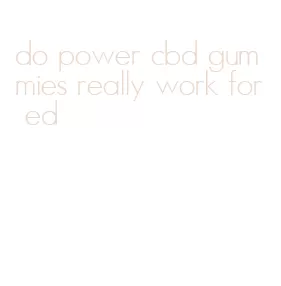 do power cbd gummies really work for ed