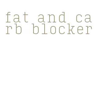 fat and carb blocker