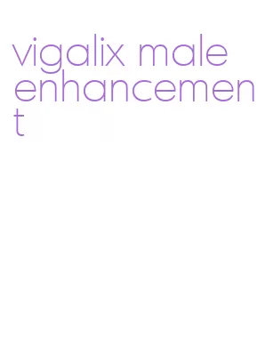 vigalix male enhancement