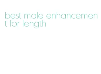 best male enhancement for length