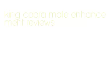 king cobra male enhancement reviews