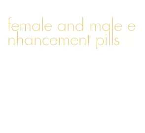 female and male enhancement pills