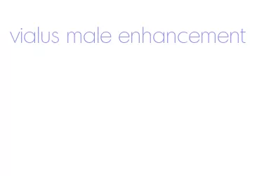 vialus male enhancement