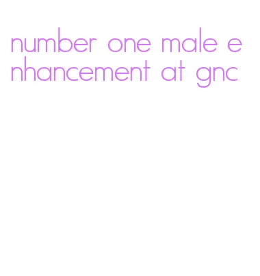 number one male enhancement at gnc