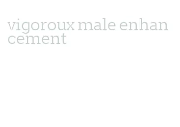 vigoroux male enhancement