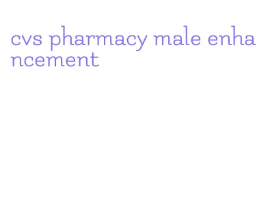 cvs pharmacy male enhancement