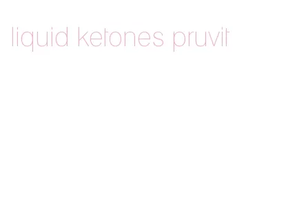 liquid ketones pruvit