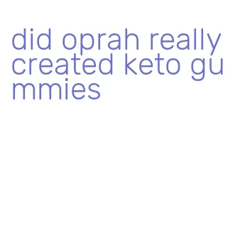 did oprah really created keto gummies
