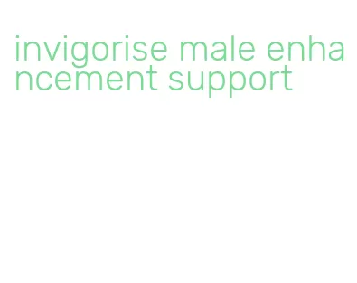 invigorise male enhancement support