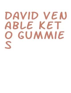 david venable keto gummies