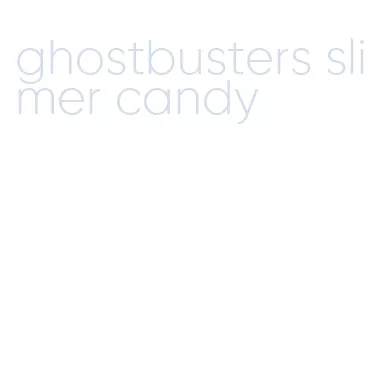ghostbusters slimer candy